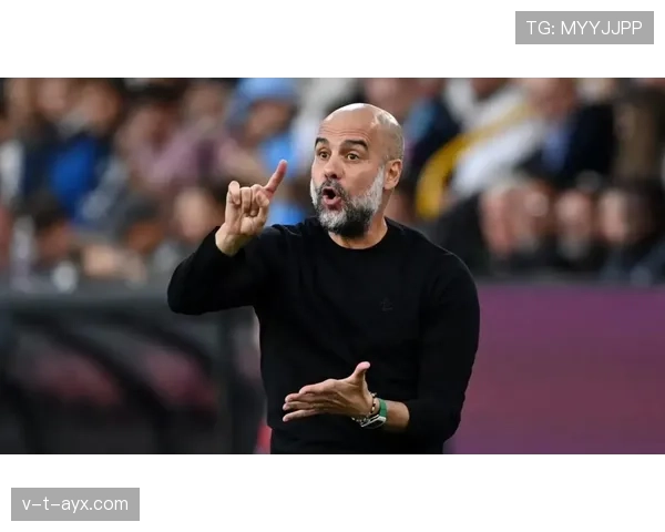 瓜迪奥拉持续优化曼城战术体系，球队状态回暖前景可期